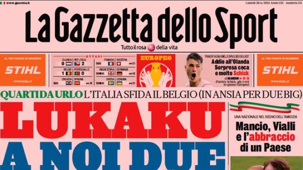 La gazzetta dello sport 2021 06 28 60d94b793311c