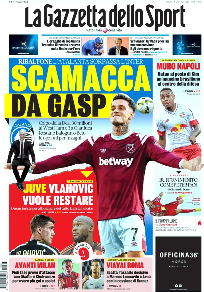 Rassegna stampa Milan: prime pagine quotidiani sportivi - 5 agosto 2023 28 la gazzetta dello sport 072107623